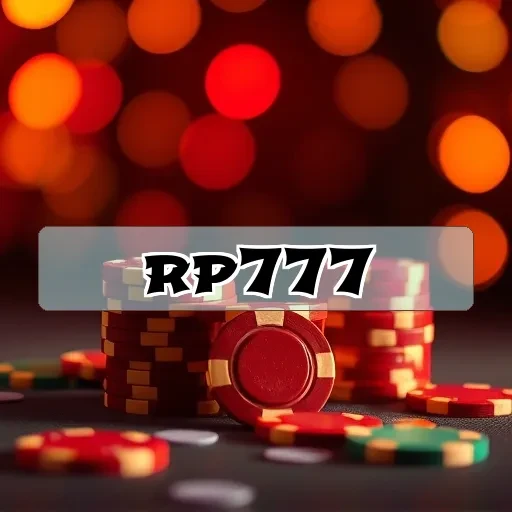 rp777: Kasino Langsung Penuh Keseruan dan Keunggulan Tak Terbatas